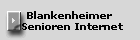 Blankenheimer
 Senioren Internet